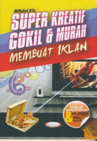 Super kreatif gokil & murah membuat iklan