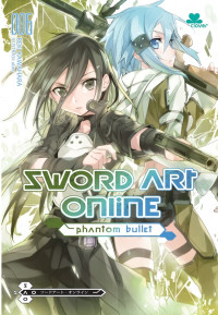 Sword Art Online 006 Phantom Bullet