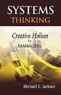 Systems Thinking : Creative Holism for Managers