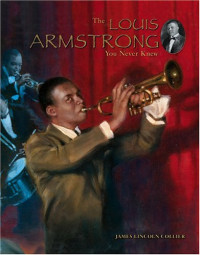 The Louis Armstrong you never knew