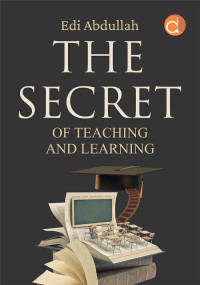 The secret of teaching and learning