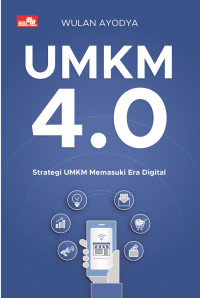 UMKM: Strategi UMKM Memasuki Era Digital