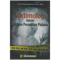 Viktimologi dalam sistem peradilan pidana