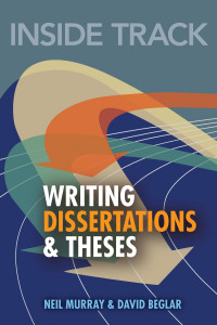 Writing dissertation and theses : inside track