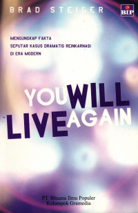 You will live again