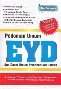 Pedoman umum EYD dan dasar umum pembentukan istilah