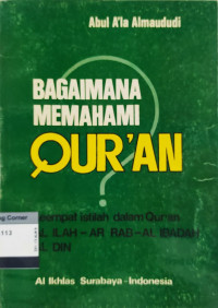 Bagaimana memahami Qur'an?