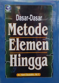 Dasar-dasar metode elemen hingga