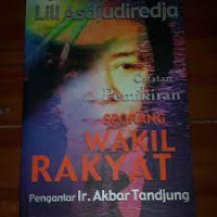 Catatan dan pemikiran seorang wakil rakyat