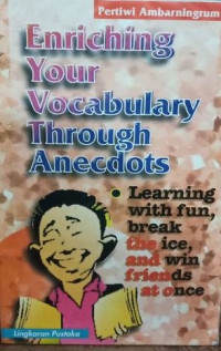 Enriching your vocsbulsry through anecdots