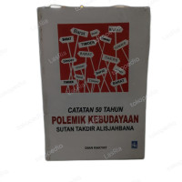 Image of Catatan 50 tahun polemik kebudayaan sutan takdir alisjahbana