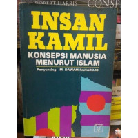 Insan kamil : konsepsi manusia menurut Islam