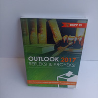 Outlook 2017 refleksi dan proyeksi