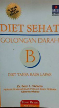 Diet Sehat Golongan Darah B : Diet Tanpa Rasa Lapar