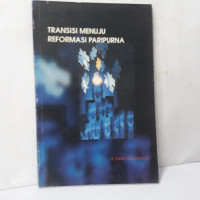 Transisi menuju reformasi paripurna