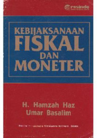 Kebijakan fiskal dan moneter