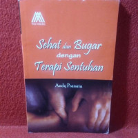 Sehat dan bugar dengan terapi sentuhan