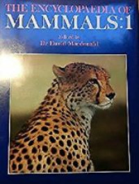 The encyclopaedia of mamamals: 1