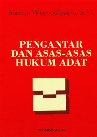 Pengantar dan asas-asas hukum adat