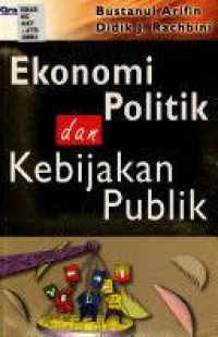 Ekonomi politik dan kebijakan publik