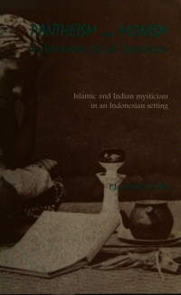 Image of Pantheism and monism in javanese suluk literature : islamic and indian mysticism in an indonesian setting