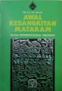 Awal kebangkitan Mataram: masa pemerintahan senapati