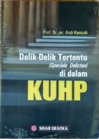 Delik-delik tertentu (speciale delicten) di dalam KUHP