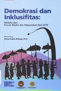 Democracy and inclusivity: a reflection from the 2019 Bali civil society and media forum