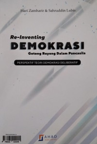 Re-Inventing Demokrasi gotong royong dalam pancasila perspektif teori demokrasi deliberatif