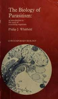 The biology of parasitism: an introduction to the study of associating organism