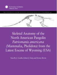 Skletal Anatomy of the North American Pangolin Patriomanis americana