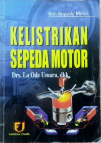 Seri sepeda motor : kelistrikan sepeda motor