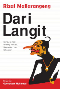 Dari langit : kumpulan esai tentang manusia, masyarakat, dan kekuasaan