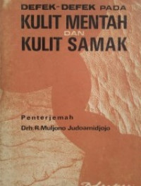 Defek-defek pada kulit mentah dan kulit samak