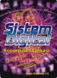 Sistem digital: konsep dan aplikasi