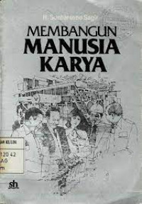 Membangun manusia karya