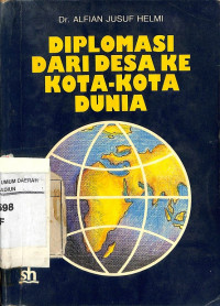 Diplomasi dari desa ke kota-kota dunia