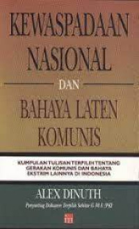 Kewaspadaan nasional dan bahaya laten komunis