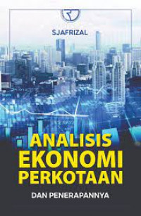 Analisis ekonomi perkotaan dan penerapannya