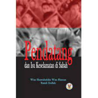 Pendatang dan isu keselamatan di sabah