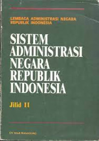 Sistem administrasi negara republik indonesia