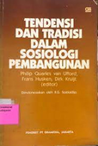 Tendensi dan tradisi dalam sosiologi pembangunan