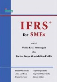 IFRS for SMEs: untuk usaha kecil menengah atau entitas tanpa akuntabilitas publik