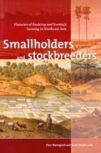 Small holders and stockbreeders : history of foodcrop and livestock farming in Southeast Asia