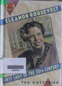 Eleanor roosevelt : first lady of 20th century