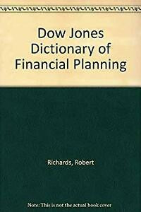 The Dow Jones-Irwin dictionary of financial planning