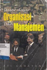 Dasar-dasar organisasi dan manajemen