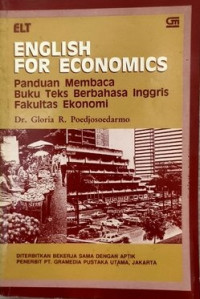 English for economics : panduan membaca buku teks berbahasa inggris fakultas ekonomi