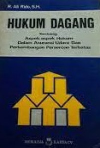 Hukum dagang tentang aspek-aspek hukum dalam asuransi udara dan perkembangan perseroan terbatas