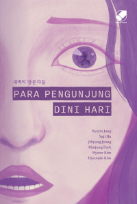 Para Pengunjung Dini Hari